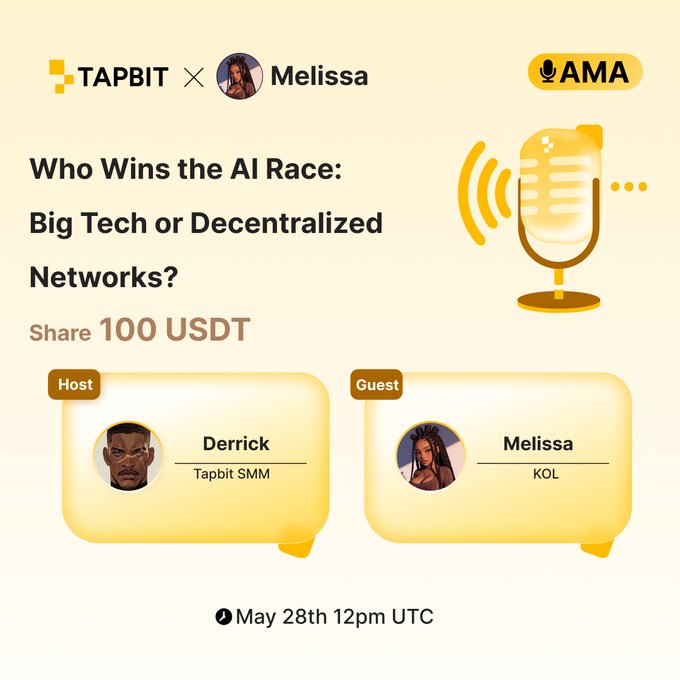 The image features a poster for an event called "Who Wins the AI Race: Big Tech or Decentralized Networks?". The poster includes two images of microphones, one with a woman's face and the other with a man's face. There is also text on the poster that reads "TAPBIT X Space AMA Share  100 $USDT - Topic: Who Wins the AI Race: Big Tech or Decentralized Networks? - Guest: @0xmelissa19 - Time: May 28th, 12pm UTC". The poster includes a link to an event page on Tapbit.com and a guest post by @milton_tapbit reposting the image of the microphones.