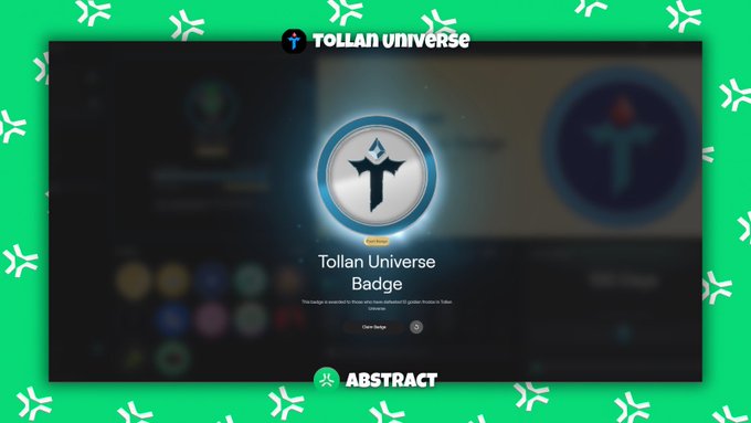 A promotional graphic on a green patterned background displaying a 'Tollan Universe Badge' from the 'Abstract' chain, labeled 'Exclusive.'