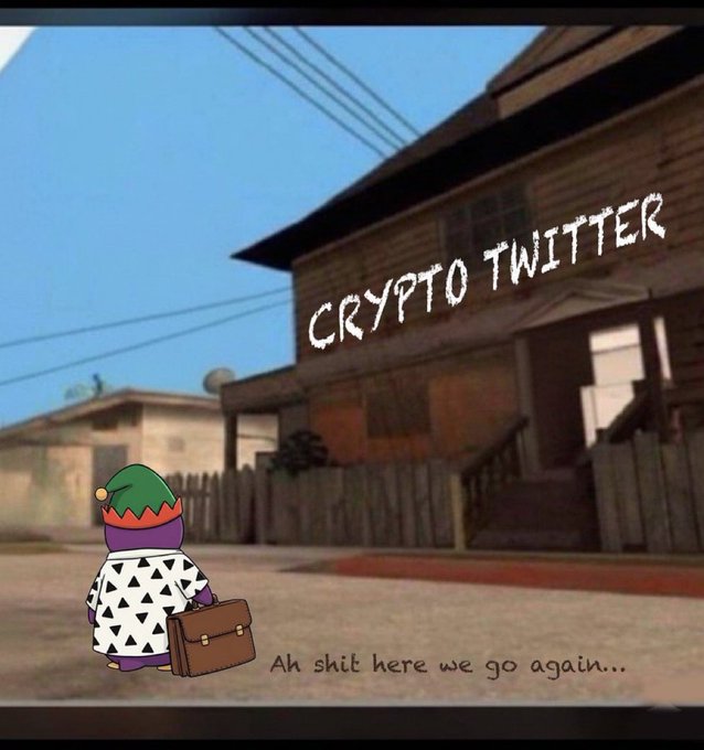 A meme featuring a cartoon character dressed as an elf carrying a briefcase stands in front of a run-down building labeled 'CRYPTO TWITTER,' with the caption 'Ah shit here we go again...'