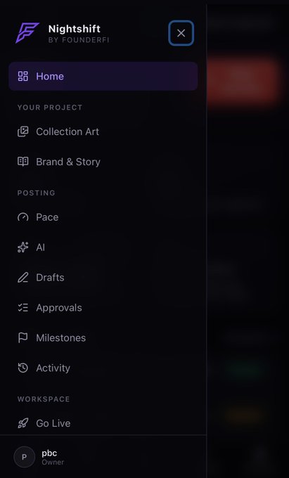 A dark-themed app sidebar menu titled 'Nightshift by Founderfi' showing navigation options including Home, Collection Art, Brand & Story, Pace, AI, Drafts, Approvals, Milestones, Activity, and Go Live.