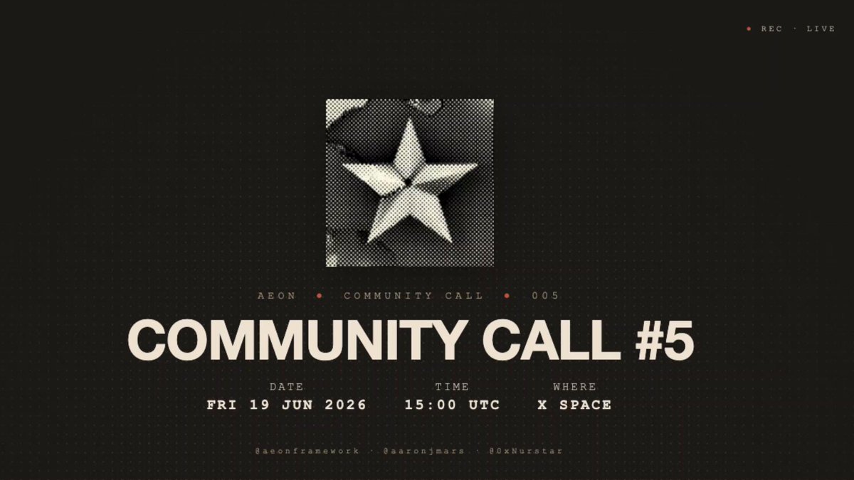 The image features a poster for an event called "Community Call #5" that took place at 5:00 pm on June 19th, 2016. The poster includes a star symbolizing the event's theme and a list of dates and times when the call was held. The poster also contains a social media handle @aeonframework fam and a post by @aaronjmars, who shared the content summary for the community call.