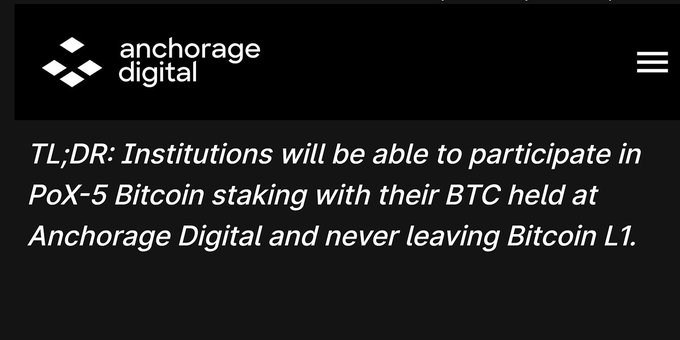 An Anchorage Digital announcement stating 'TL;DR: Institutions will be able to participate in PoX-5 Bitcoin staking with their BTC held at Anchorage Digital and never leaving Bitcoin L1.'