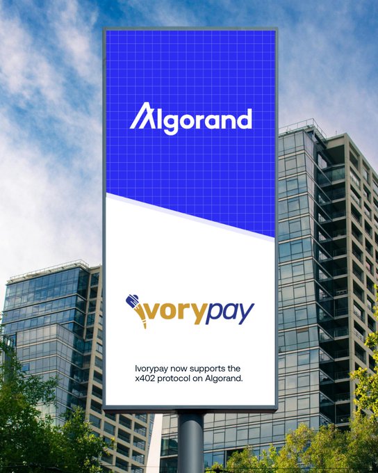 A billboard advertisement displays the Algorand logo above the Ivorypay logo, with the text "Ivorypay now supports the x402 protocol on Algorand." The image illustrates the expansion of Algorand ($ALGO) into new markets through partnerships like Ivorypay.