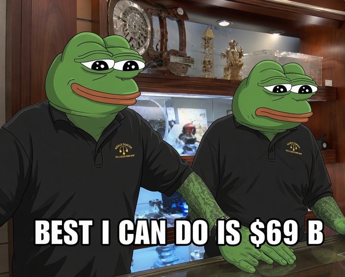 Meme image showing two Pepe the Frog characters dressed in black polo shirts at a counter with the caption 'BEST I CAN DO IS $69 B'.