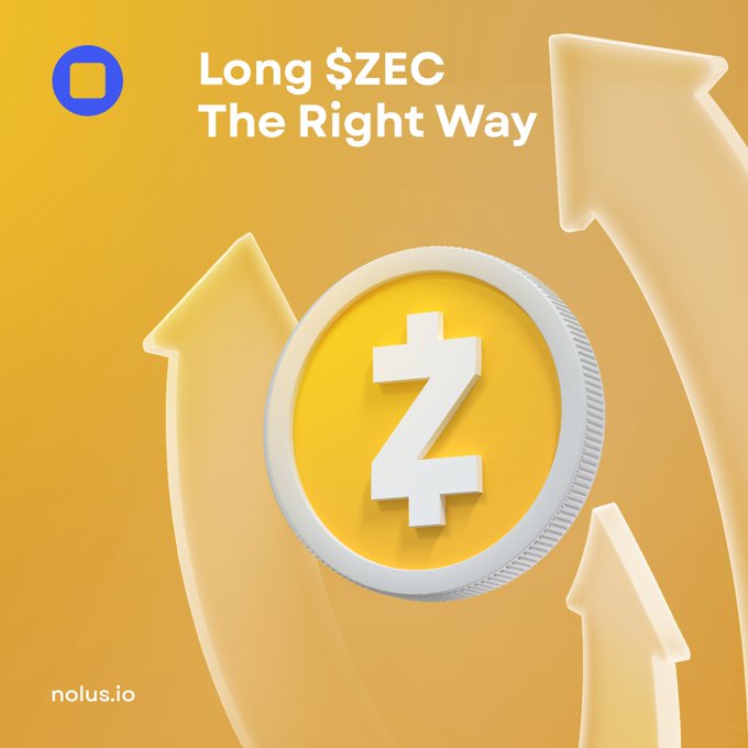 A yellow advertisement graphic displays 'Long $ZEC The Right Way' with a stylized Zcash cryptocurrency coin and upward-pointing arrows, branded with nolus.io.