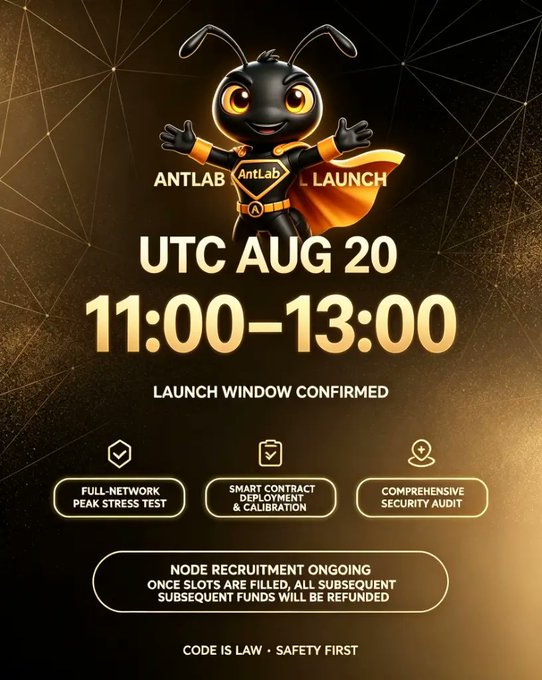 An "AntLab Launch" promotional graphic featuring a cartoon ant superhero, announcing a launch window of UTC AUG 20 11:00-13:00, highlighting smart contract deployment and security audits.