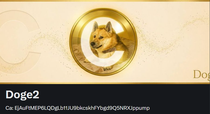 A promotional image for 'Doge2' cryptocurrency with a Shiba Inu dog inside a golden coin, displaying the contract address: EjAuFtMEP6LQDgLb11JU9bkcskhFYbgd9Q5NRXJppump.