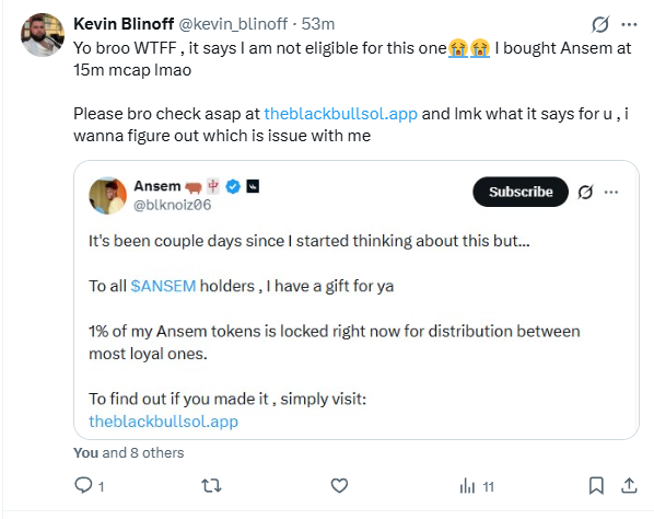 A screenshot of a tweet from Kevin Blinoff (@kevin_blinoff) complaining that he was marked ineligible for a giveaway despite buying the token at a 15M market cap, quoting a tweet from crypto influencer Ansem (@blkntzl06) announcing a $ANSEM holder airdrop via the site "theblackbullsol.app." The image relates to the post's warning, as the embedded link to "theblackbullsol.app" is likely a phishing scam targeting $ANSEM holders rather than a legitimate distribution.