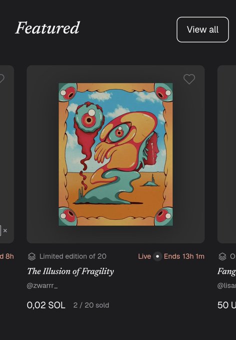 A digital art listing titled 'The Illusion of Fragility' by @zwarrr_ displayed on a marketplace, priced at 0.02 SOL with 2 of 20 sold, featuring a colorful surrealist illustration.