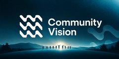 The image features a logo for an organization called "Community Vision" with a group of people standing together under a blue sky, surrounded by mountains. The logo consists of a wave design that represents unity and collaboration among community members.