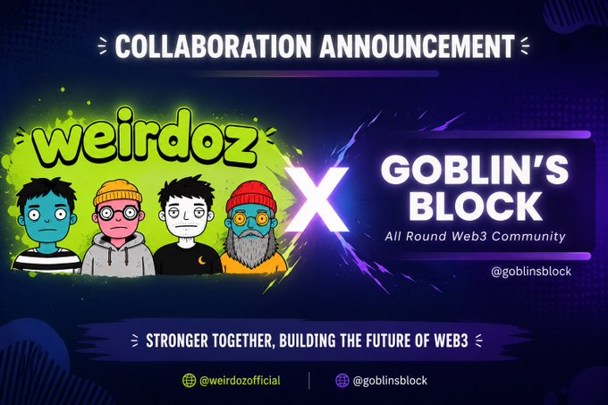 A "Collaboration Announcement" graphic featuring the cartoon-style Weirdoz NFT characters on a neon green background alongside Goblin's Block ("All Round Web3 Community") branding, joined by a glowing "X" symbol. The banner reads "Stronger Together, Building the Future of Web3" and includes handles @weirdozofficial and @goblinsblock, promoting their partnership and giveaway collaboration.