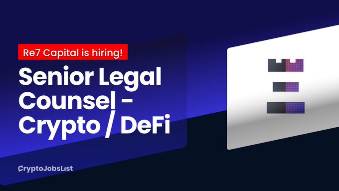 Job listing graphic from CryptoJobsList announcing that Re7 Capital is hiring for a Senior Legal Counsel – Crypto/DeFi position, set against a dark blue background with the Re7 Capital "E7" logo displayed on a white panel to the right. The image directly promotes the role described in the accompanying post.