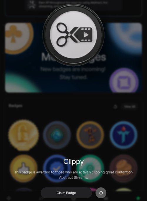 A mobile app screenshot showing a 'Clippy' badge with the description 'This badge is awarded to those who are actively clipping great content on Abstract Streams' above a 'Claim Badge' button, featuring scissor and filmstrip icons.