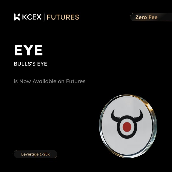 A promotional graphic for KCEX FUTURES with a black background, displaying the text 'EYE BULLS'S EYE is Now Available on Futures', 'Zero Fee' in the top right, 'Leverage 1-25x' at the bottom left, and a 3D metallic coin featuring a bull's eye logo with horns.