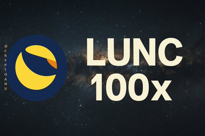 A promotional graphic featuring the Terra Luna Classic (LUNC) logo with a yellow crescent moon on a dark blue circle, alongside the text "LUNC 100x" set against a starry space background, watermarked @CRYPTOANU.
