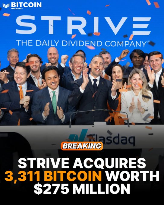 A promotional image from Bitcoin Magazine shows people in business attire celebrating at a Nasdaq podium with "STRIVE - The Daily Dividend Company" branding in the background, accompanied by text announcing that Strive has acquired 3,311 Bitcoin worth $275 million.