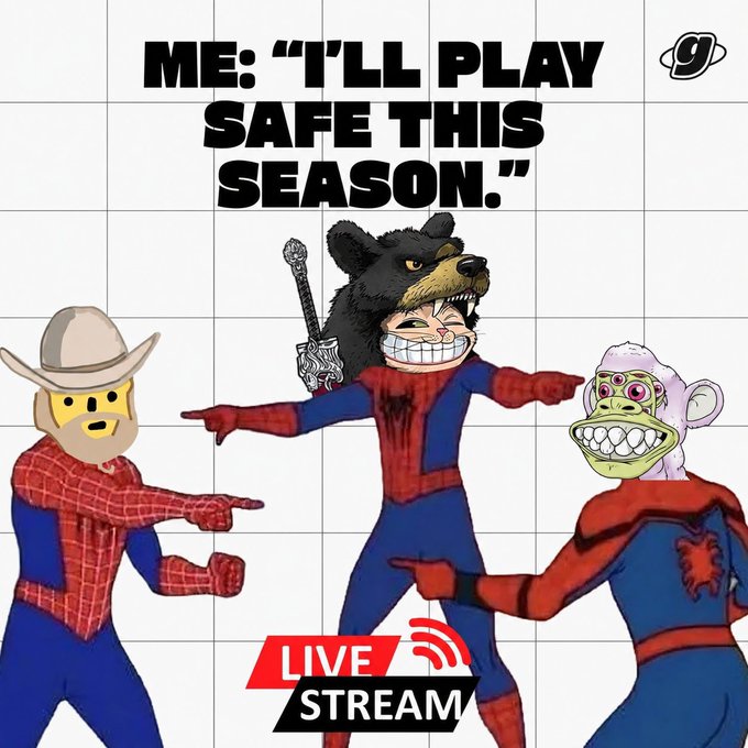 A meme-style illustration with the text 'ME: "I'LL PLAY SAFE THIS SEASON."' showing three figures in Spider-Man suits with various meme animal heads (a bear with a sword, a cowboy, and a multi-eyed ape) pointing at each other, with a 'LIVE STREAM' badge at the bottom.