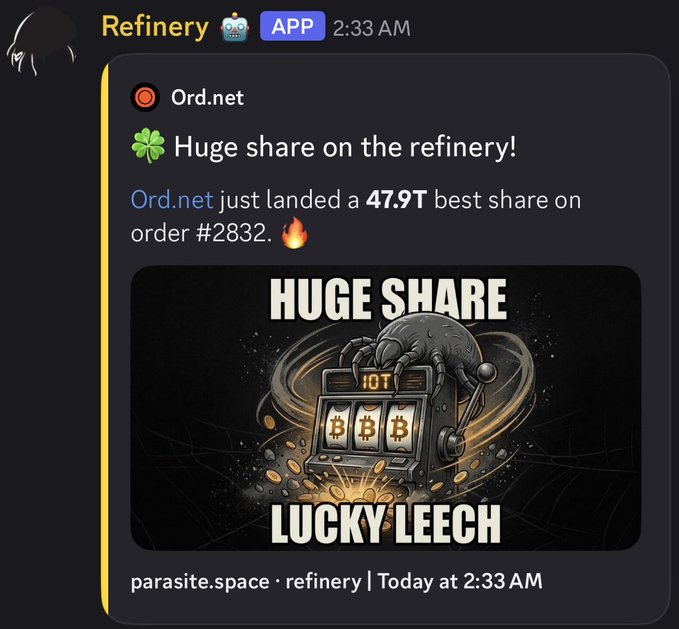 A Discord notification from Ord.net announces a "Huge share on the refinery," revealing that Ord.net landed a 47.9T best share on order #2832, accompanied by a graphic of a "Lucky Leech" slot machine displaying 10T with Bitcoin symbols. The post highlights a significant Ordinals-native marketplace share, with proceeds supporting the Parasite Refinery.