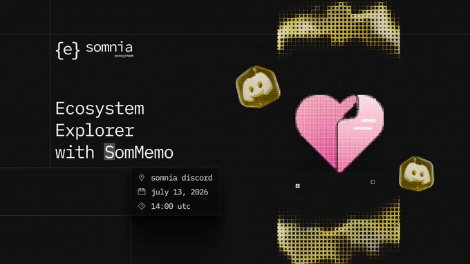 A promotional graphic for the "Ecosystem Explorer with SomMemo" event on the Somnia Discord, scheduled for July 13, 2026 at 14:00 UTC. The dark-themed design features the {e} somnia ecosystem logo alongside a pink heart and golden pixelated shapes that visually represent the automated crypto inheritance concept discussed in the announcement.