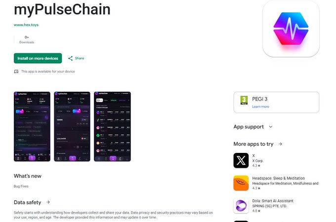 A Google Play Store listing for an app called 'myPulseChain' by www.hex.toys, showing app screenshots, a '0+ Downloads' badge, and an 'Install on more devices' button.