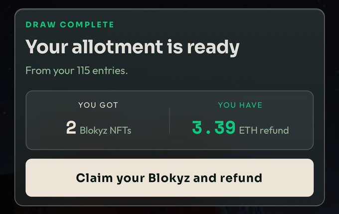 A digital interface showing 'DRAW COMPLETE' and 'Your allotment is ready,' indicating the user received 2 Blokyz NFTs and a 3.39 ETH refund from 115 entries.