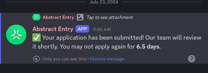A notification from the Abstract Entry app dated July 23, 2026 confirms an application has been submitted, noting the user may not apply again for 6.5 days.
