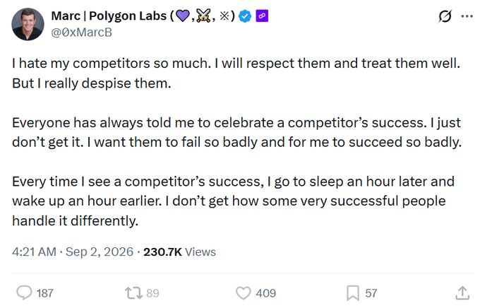 A tweet from 'Marc | Polygon Labs (@0xMarcB)' expressing disdain for competitors, stating 'I hate my competitors so much. I will respect them and treat them well. But I really despise them.'