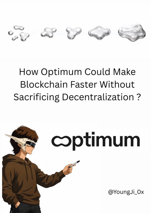 An illustration features a character with tech-themed sunglasses holding a phone, alongside the Optimum logo and text 'How Optimum Could Make Blockchain Faster Without Sacrificing Decentralization?' with the handle @YoungJi_Ox.