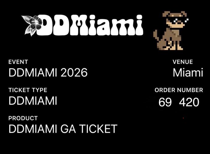 A digital ticket confirmation for DDMIAMI 2026, showing a General Admission ticket for the Miami venue with order number 69 420, featuring a pixel art dinosaur mascot.