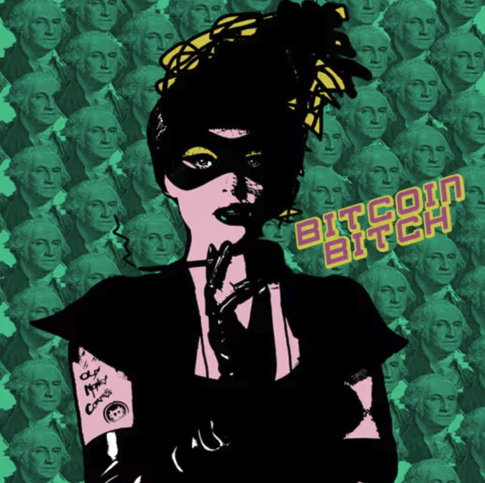 Pop art style image featuring a masked female figure in dark silhouette against a green background tiled with George Washington portraits, with yellow text reading 'BITCOIN BITCH'.