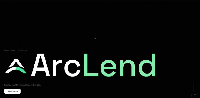 A screenshot of a website landing page with a dark background displaying the logo and text 'ArcLend', described as 'Lending and Borrowing built for Arc.', featuring a 'Launch App' button.