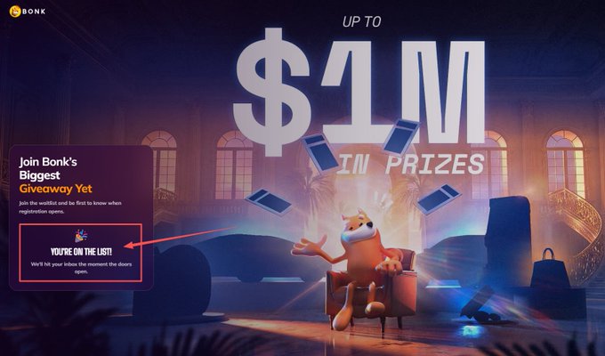 This image showcases Bonk's "Biggest Giveaway Yet" with a prize pool up to $1M. The graphic highlights "YOU'RE ON THE LIST!" confirming subscription for event updates.