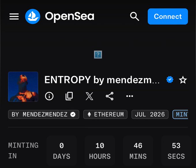 An OpenSea NFT collection page for 'ENTROPY by mendezm...' on Ethereum, dated July 2026, showing a minting countdown with 0 days, 10 hours, 46 minutes remaining.
