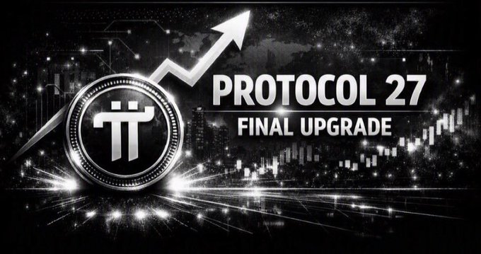 A promotional graphic for 'PROTOCOL 27 FINAL UPGRADE' featuring the Pi Network logo, an upward trending arrow, and candlestick chart graphics.