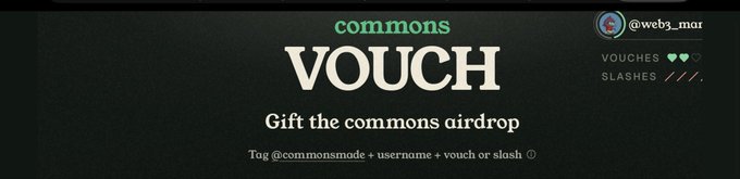 A promotional banner for the Commons Vouch system, displaying the text "VOUCH - Gift the commons airdrop" with instructions to tag "@commonsmode + username + vouch or slash," alongside the username "@web3_mar" and metrics showing "VOUCHES" with heart icons and "SLASHES" with tally marks.