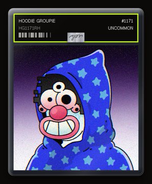 A digital trading card labeled 'HOODIE GRUPIE' (#1171, UNCOMMON) depicting a cartoon clown in a blue star-patterned hoodie with a glitch effect.