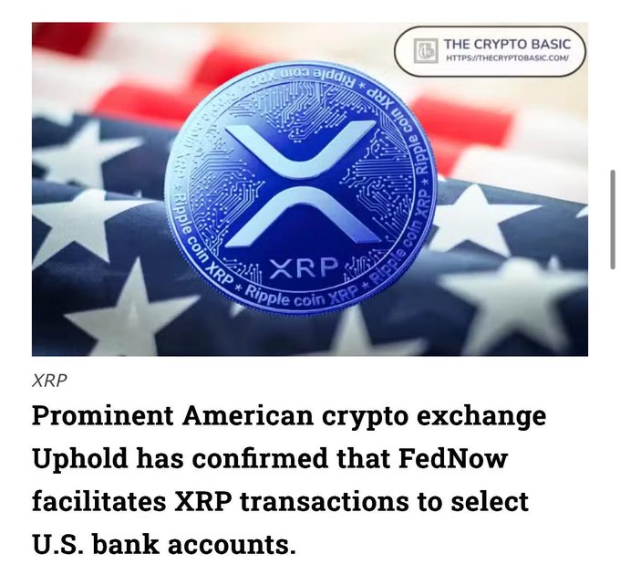 The image features an XRP coin prominently displayed against an American flag, with a caption stating that Uphold, a U.S. crypto exchange, confirmed FedNow enables XRP transactions to select U.S. bank accounts—directly illustrating the post's point about cross-border transaction support becoming a reality.