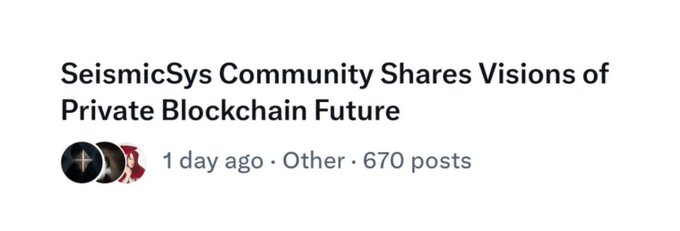 A social media post header reading 'SeismicSys Community Shares Visions of Private Blockchain Future', posted 1 day ago in the Other category with 670 posts.