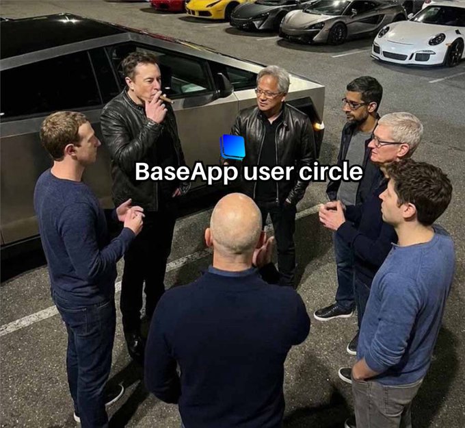 Meme image showing tech executives including Mark Zuckerberg, Elon Musk, Jensen Huang, Sundar Pichai, and Tim Cook standing together next to a Cybertruck and sports cars, captioned 'BaseApp user circle'.