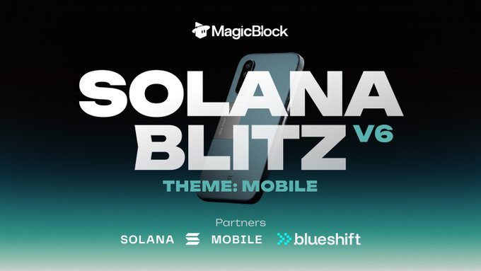 The image is a promotional graphic for "MagicBlock Solana Blitz V6" with the theme "MOBILE," featuring an iPhone and logos for partners Solana, Mobile, and Blueshift, supporting the post's announcement of a mobile-focused hackathon where developers can build Seeker apps in partnership with Solana Mobile and Blueshift.