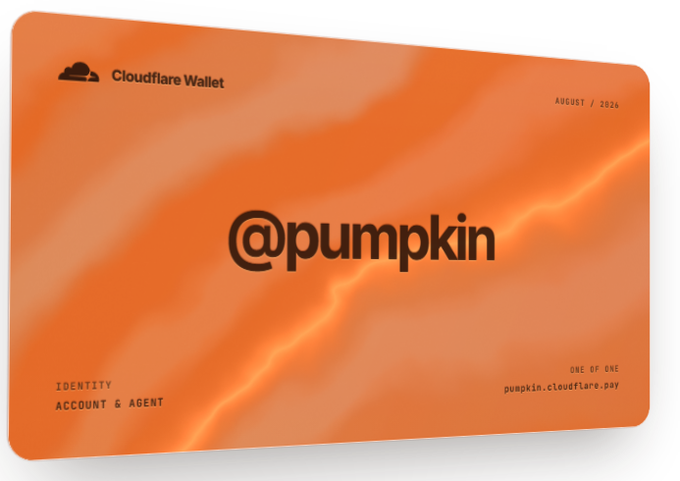 The image shows a Cloudflare Wallet identity card with an orange cloud-patterned background, displaying the handle "@pumpkin," "Identity Account & Agent," an "August 2026" date, "One of One" designation, and the URL "pumpkin.cloudflare.pay," which corresponds to the reserved handle mentioned in the caption.