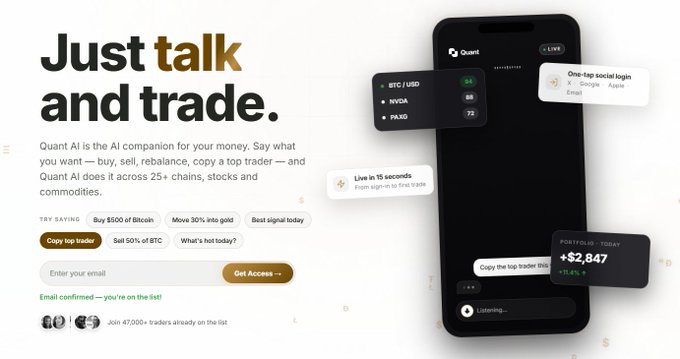 A landing page for 'Quant AI' with the tagline 'Just talk and trade,' describing it as an AI companion for trading across 25+ chains, stocks, and commodities, with example commands like 'Buy $500 of Bitcoin' and showing a +$2,847 portfolio gain.