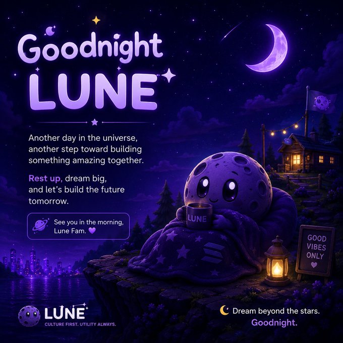 A purple-themed graphic features a cute moon character holding a cup with the word "LUNE" and the text "Goodnight LUNE" along with messages like "Dream beyond the stars. Goodnight."