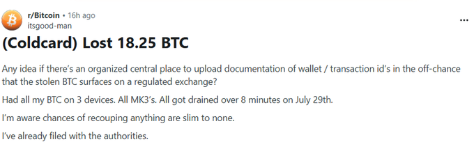 A Reddit post from r/Bitcoin titled '(Coldcard) Lost 18.25 BTC' by user itsgood-man discusses stolen BTC drained from devices on July 29th.