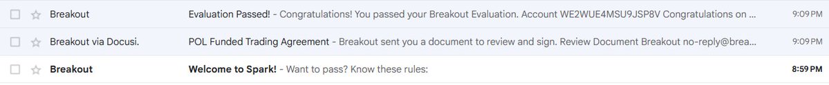 Email inbox showing three messages from Breakout: 'Welcome to Spark!' at 8:59 PM, 'POL Funded Trading Agreement' at 9:09 PM, and 'Evaluation Passed! Congratulations!' at 9:09 PM.