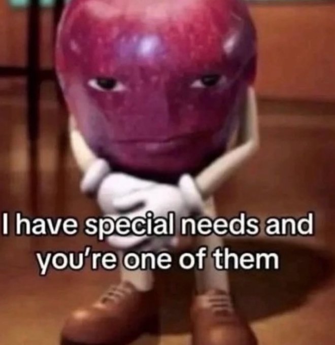 A meme features the M&M's Red character sitting with crossed arms, looking annoyed, with the caption 'I have special needs and you're one of them'.