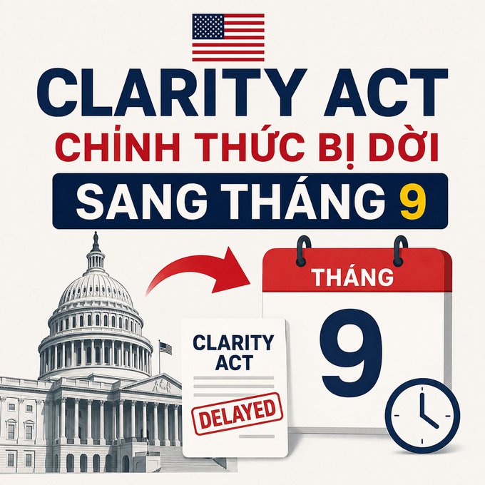A graphic with a US flag and Capitol building announces 'CLARITY ACT CHÍNH THỨC BỊ DỜI SANG THÁNG 9', showing a calendar flipped to month 9 and a 'DELAYED' stamp.