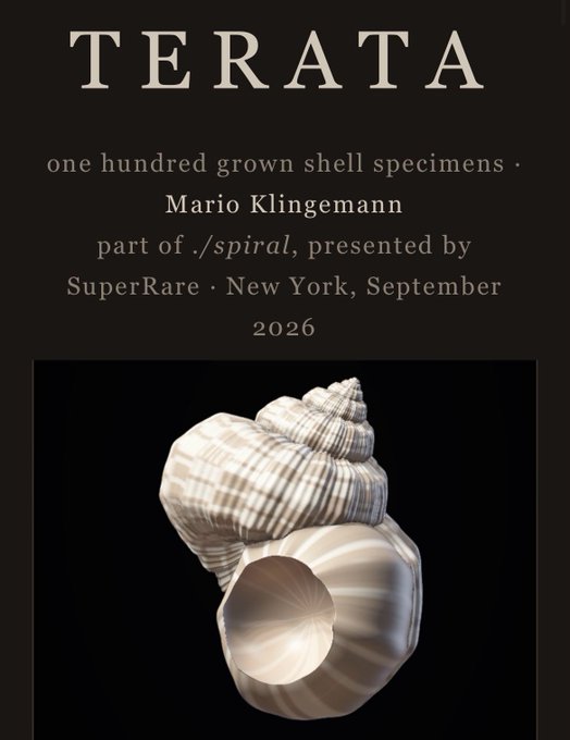A promotional poster for 'TERATA' by Mario Klingemann, advertising 'one hundred grown shell specimens' as part of ./spiral presented by SuperRare in New York, September 2026, featuring an image of a striped seashell.