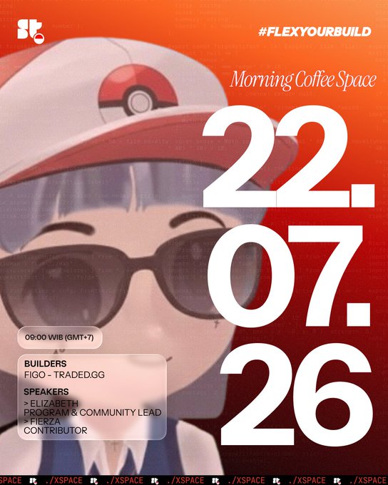 Event poster for 'Morning Coffee Space' on 22.07.26 at 09:00 WIB, featuring a Pokémon trainer illustration and listing builders (FIGO, TRADEDGG) and speakers (Elizabeth, Fierza), branded with #FLEXYOURBUILD.