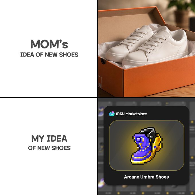 A meme comparing 'MOM's IDEA OF NEW SHOES' (plain white sneakers in a box) with 'MY IDEA OF NEW SHOES' (pixelated 'Arcane Umbra Shoes' from MSU Marketplace).